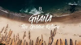 Ghana - The Golden Return
