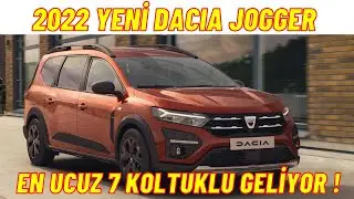 2022 Yeni Dacia Jogger | Logan MCV'ye elveda | Dacia'nın yeni 7 kişilik aile otomobili !