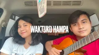 Waktuku Hampa - Ardhito Pramono & Detik Waktu Quartet (Cover by Angelabunga & Rakasena)