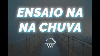 Da pra FOTOGRAFAR na CHUVA? | PARANAPIACABA