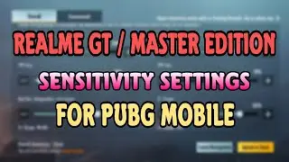 Realme GT/Realme GT Master Edition PUBG Sensitivity Settings
