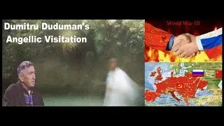 ВИДЕНИЯ ОБ АМЕРИКЕ, ЦЕРКВИ, ИЗРАИЛЕ, КИТАЕ И РОССИИ (ДУМИТРУ ДУДУМАН)
