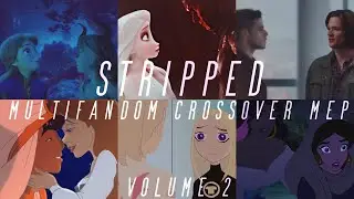 Stripped - Bday Multifandom Crossover MEP Vol2 [16+]