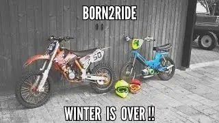 BORN2RIDE - Winter is over
