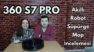 360 S7 ve S7 PRO Vacuum Mop Cleaner Akıllı Robot Süpürge İncelemesi - Teknoloji Dünyası
