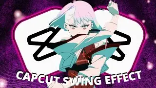 CapCut Editing Tuto: The Swing Effect 2023