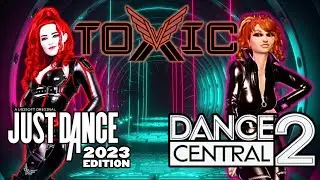 Just Dance vs. Dance Central - Toxic || SCADUSSH