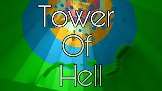 Прохождение Tower of hell ( но меня смотрит друг )