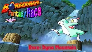 Bomberman Fantasy Race - Dyna Mountain (1st Place)
