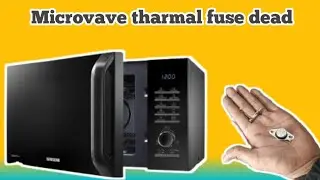 Microvave tharmal fuse change/microwave no heating problem solved in surajpur