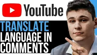 HOW TO TRANSLATE LANGUAGE IN YOUTUBE COMMENTS 2023! (BEST WAY) 2024