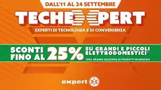 Con Tech Expert la migliore tecnologia in offerta e sconti fino al 25% su tanti elettrodomestici