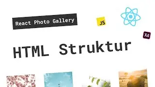 Foto Galerie HTML Struktur | React Photo Gallery