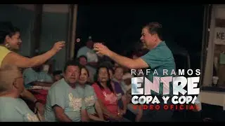 Rafa Ramos | Entre Copa Y Copa (Vídeo Oficial)