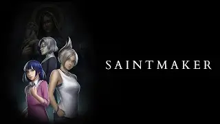 Saint Maker - Release Trailer (Uncut)