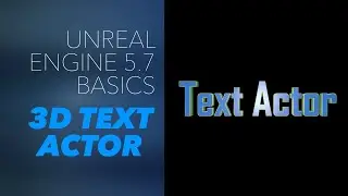 Unreal Engine Motion Design Basics: 3D Text Actor