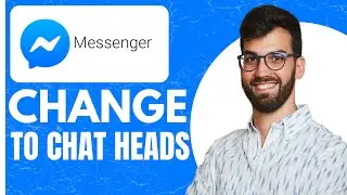 Change Bubbles to Chat Heads in Messenger - QUICK & EASY