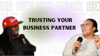 Is Your Business Partner Scamming you?! | Podcast | Hey Stranger Network