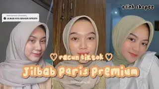 RACUN TIKTOK JILBAB PARIS PREMIUM YANG WAJIB KALIAN PUNYA ♡ || + link shopee