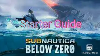 Subnautica Below Zero Starter guide