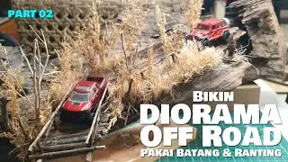 FINAL PART Bikin Diorama 1:64 Jeep offroad Pakai Sampah Batang & Ranting Pohon