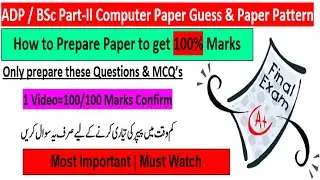 ADP Bsc Part 2 Computer Paper Guess Pattern