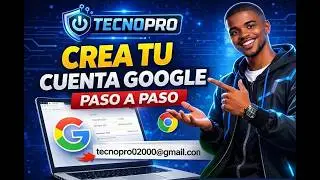 Cómo Crear una Cuenta de Google Paso a Paso (2026) | Gmail Fácil para Principiantes