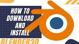 How to Download and Install Blender - 3D Modeling in Urdu/Hindi
