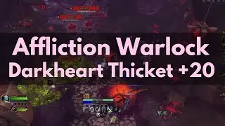 Darkheart Thicket +20 Affliction Warlock POV Fortified / WoW Mythic+ Dungeon Season 3