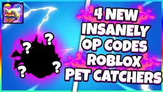 4 NEW INSANELY OP CODES Pet Catchers Roblox