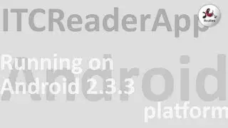 Video Response - ITCReaderApp - Running on the Android 2.3.3 platform - screencast