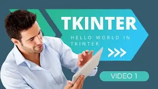 Hello world program in TKInter Python (First Program)