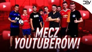 MECZ YOUTUBERÓW! (w. EKIPA FANTASY + GOŚCIE)