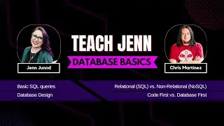091 Teach Jenn Database Basics with Chris Martinez