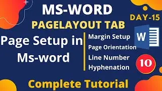 Microsoft Word 2010 | Page Layout Tab |  How to set Page setup In Ms-Word | Day-15
