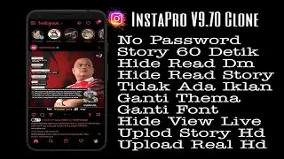 KEREN FITURNYA INSTAGRAM PRO TERBARU | INSTAPRO V9.70 CLONE