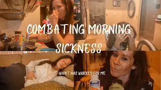 MORNING SICKNESS TIPS THAT WORK |MOM OF 3|
