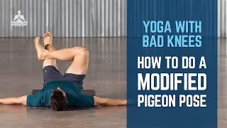 Yoga With Bad Knees | How to do a Modified Pigeon Pose | 