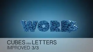 Cinema 4D Tutorial - Cubes Into Letters 3/3 IMPROVED version