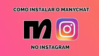 Manychat - Como Instalar no Instagram