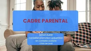 Webinaire sur le cadre parental