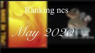 (Month ranking #9) Ranking ncs May 2020!