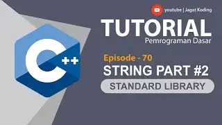 C++ 70 | C++ Strings Part 2 | C++ Programming