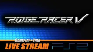 Ridge Racer V (PlayStation 2 / PS2) | Gameplay and Talk Live Stream 
