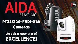 AIDA Imaging's PTZ4K12G-FNDI-X30 Cameras: The Future of Live Streaming is HERE!
