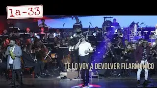 Te Lo Voy a Devolver - La-33 y @filarmonibogota en vivo desde el Teatro Mayor JMSD