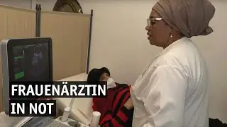 Frauenärztin in Not- Krankenkasse zahlt Behandlungen an verstümmelten Frauen nicht
