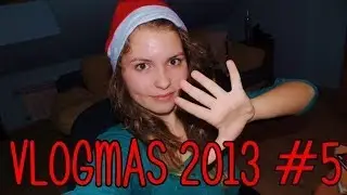 VLOGMAS 2013 #5: 