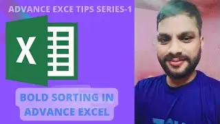 Bold Sorting In Advance Excel Lesson -1