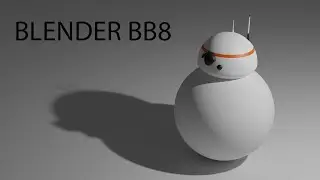 How To Make a BB8 Droid In Blender
